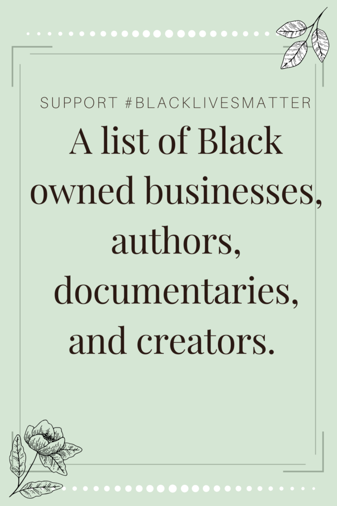 Black Lives Matter – Supporting Black Bloggers, Authors, and Businesses