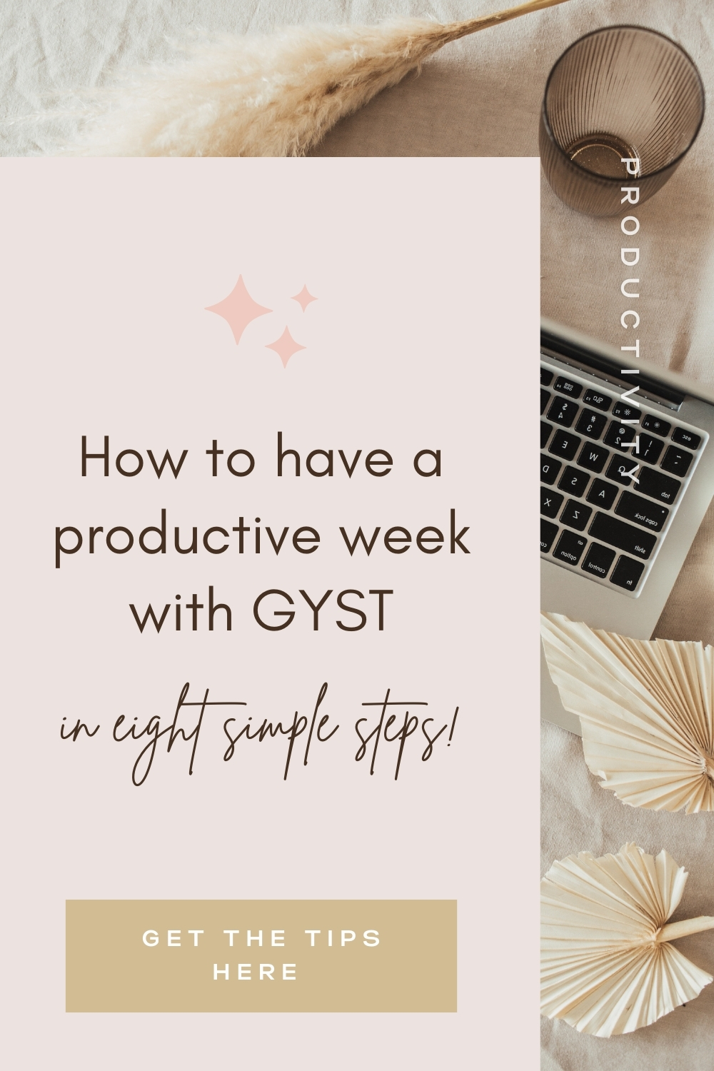 How To Have A Productive Week With GYST